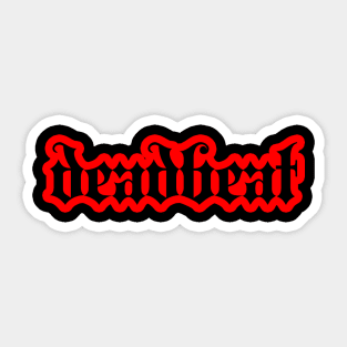 deadbeat design 2 Sticker